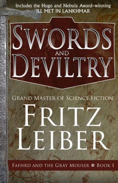 Swords And Deviltry Fritz Leiber