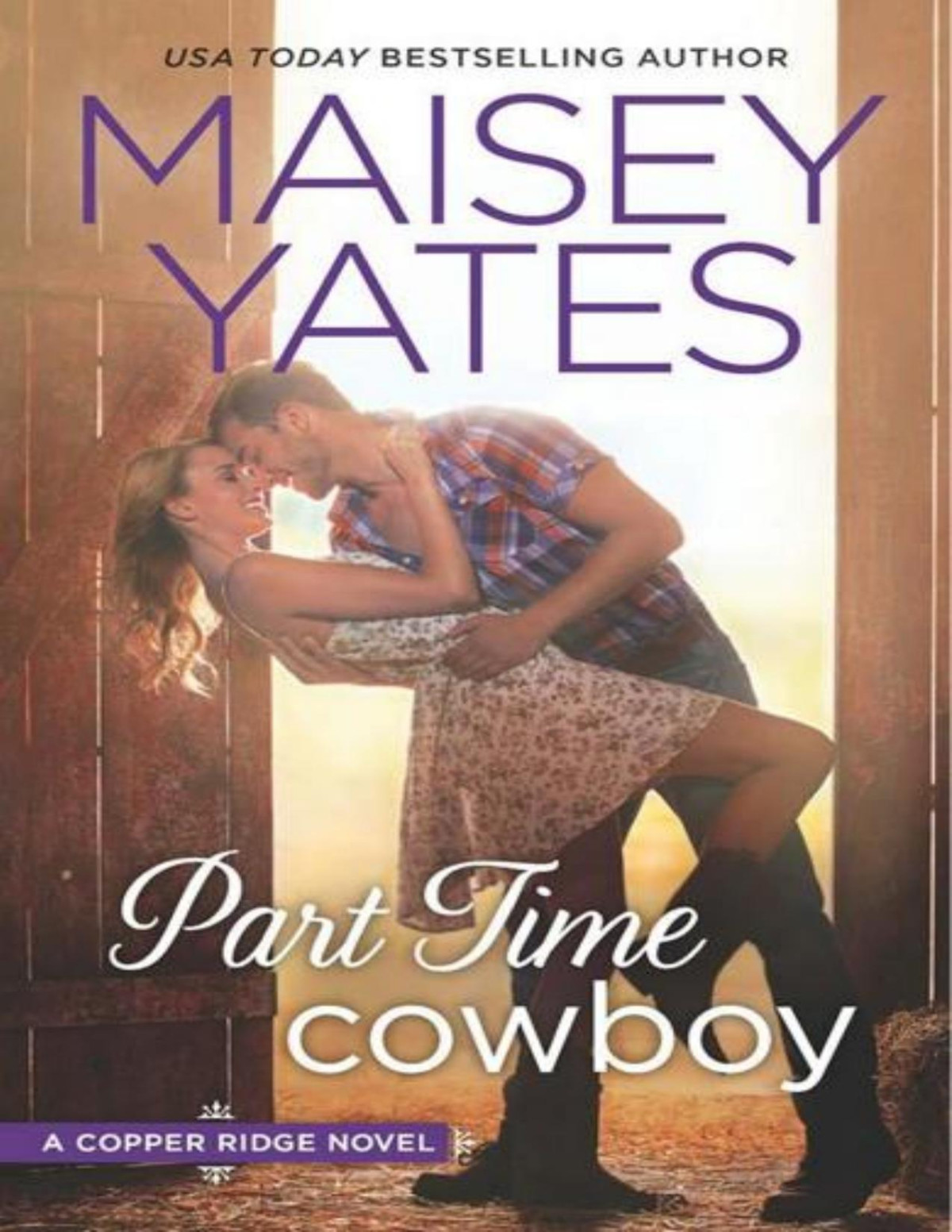 Copper Ridge 1 Part Time Cowboy Maisey Yates