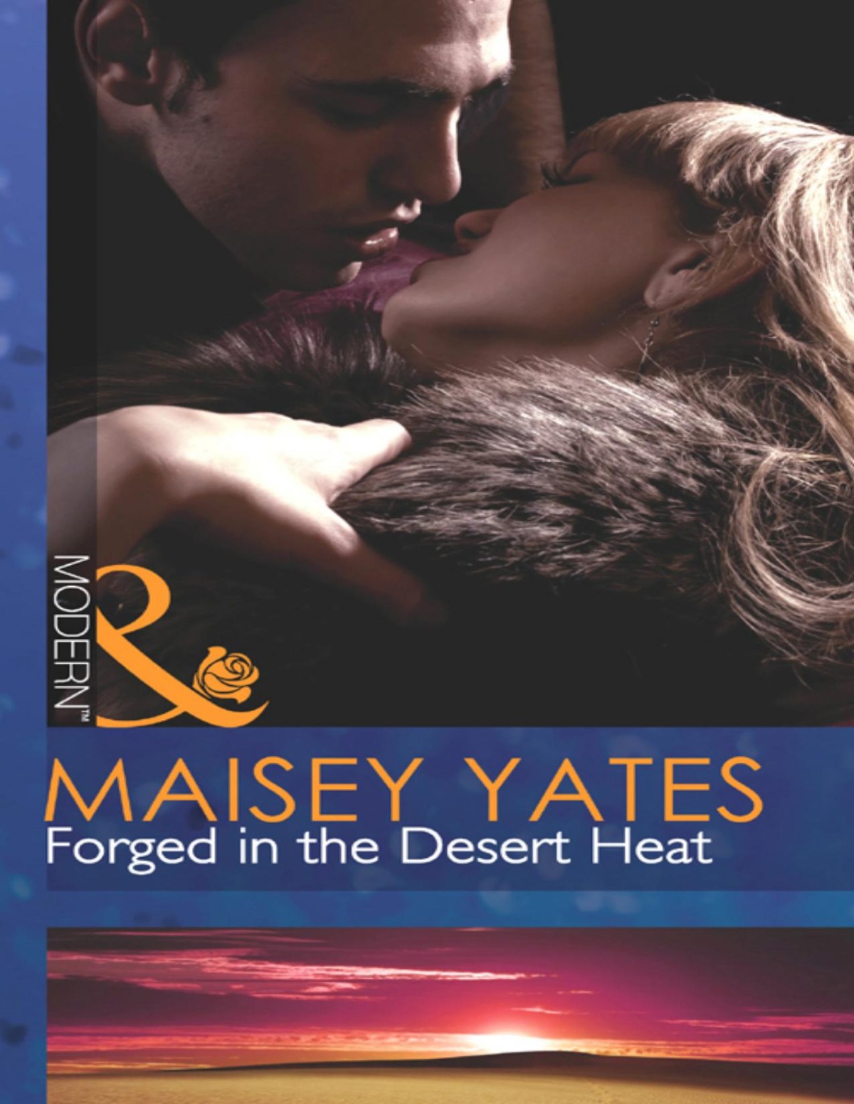 Forged In The Desert Heat Maisey Yates