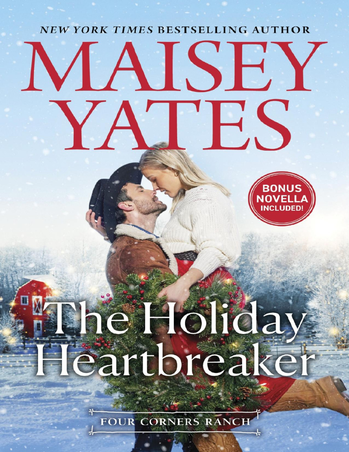 Four Corners Ranch 5 The Holiday Heartbreaker Maisey Yates