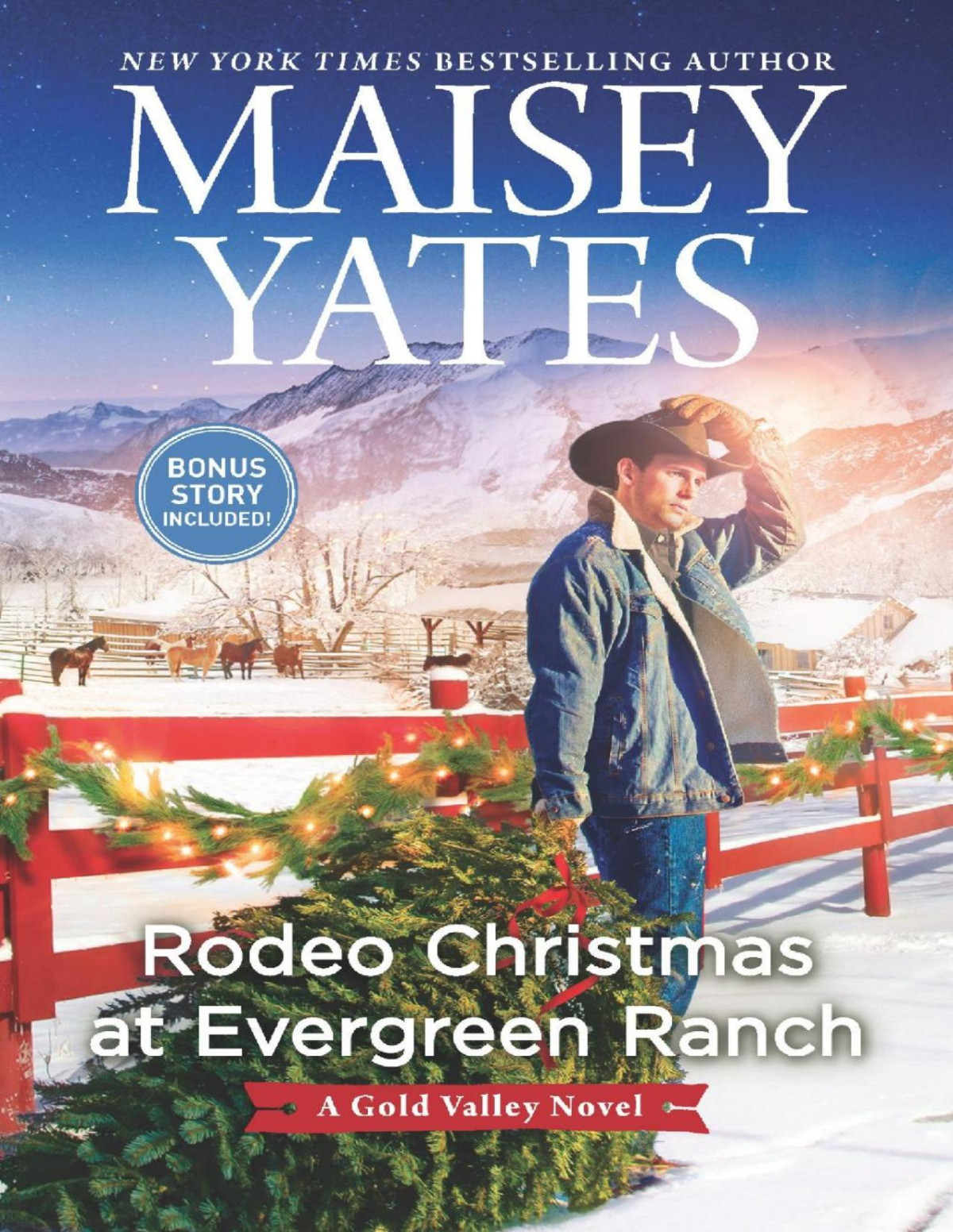 Gold Valley 13 Rodeo Christmas At Evergreen Ranch Maisey Yates