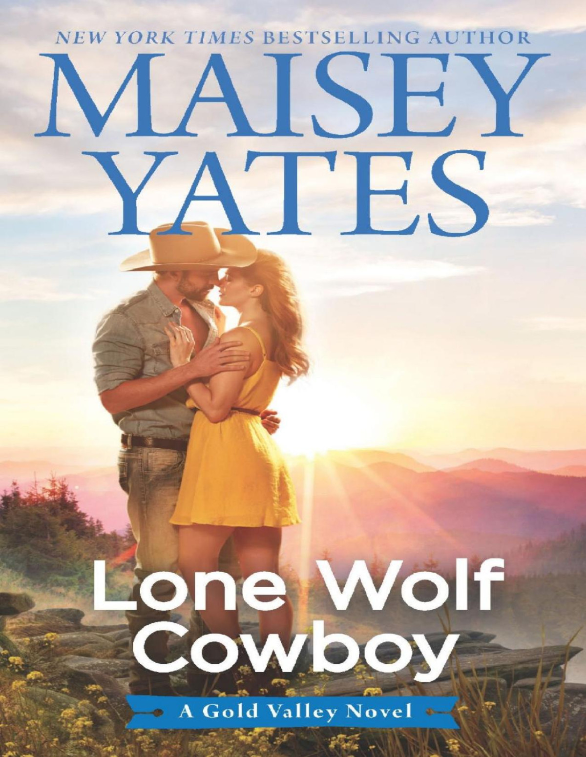 Lone Wolf Cowboy A Gold Valley Novel 7 Original Maisey Yates