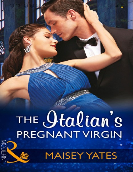 The Italians Pregnant Virgin Heirs Before Vows Original Maisey Yates