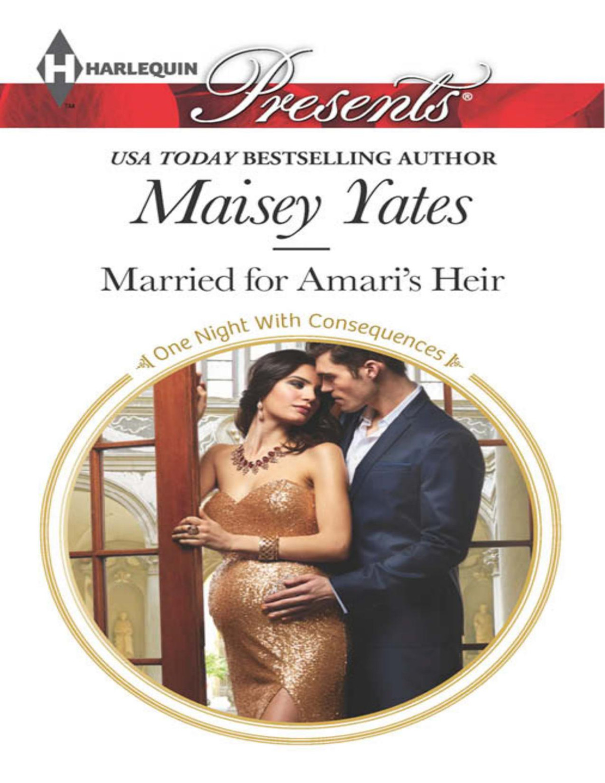 One Night With Consequences 9 Married For Amaris Heir Maisey Yates