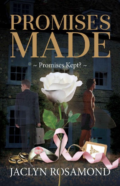 Promises Made Promises Kept Jaclyn Rosamond