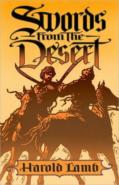 Swords From The Desert 00 Anthology 4 Books Harold Lamb