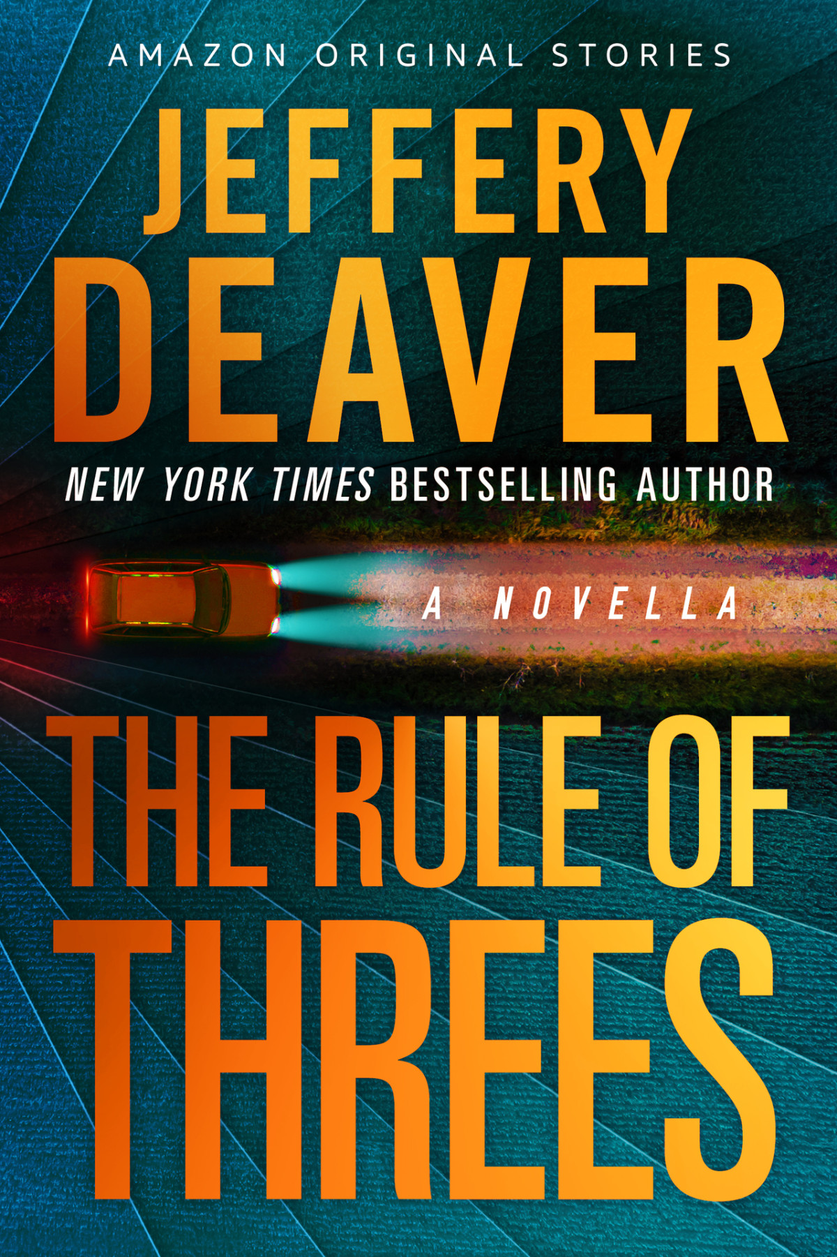 The Rule Of Threes A Novella Deaver Jeffery