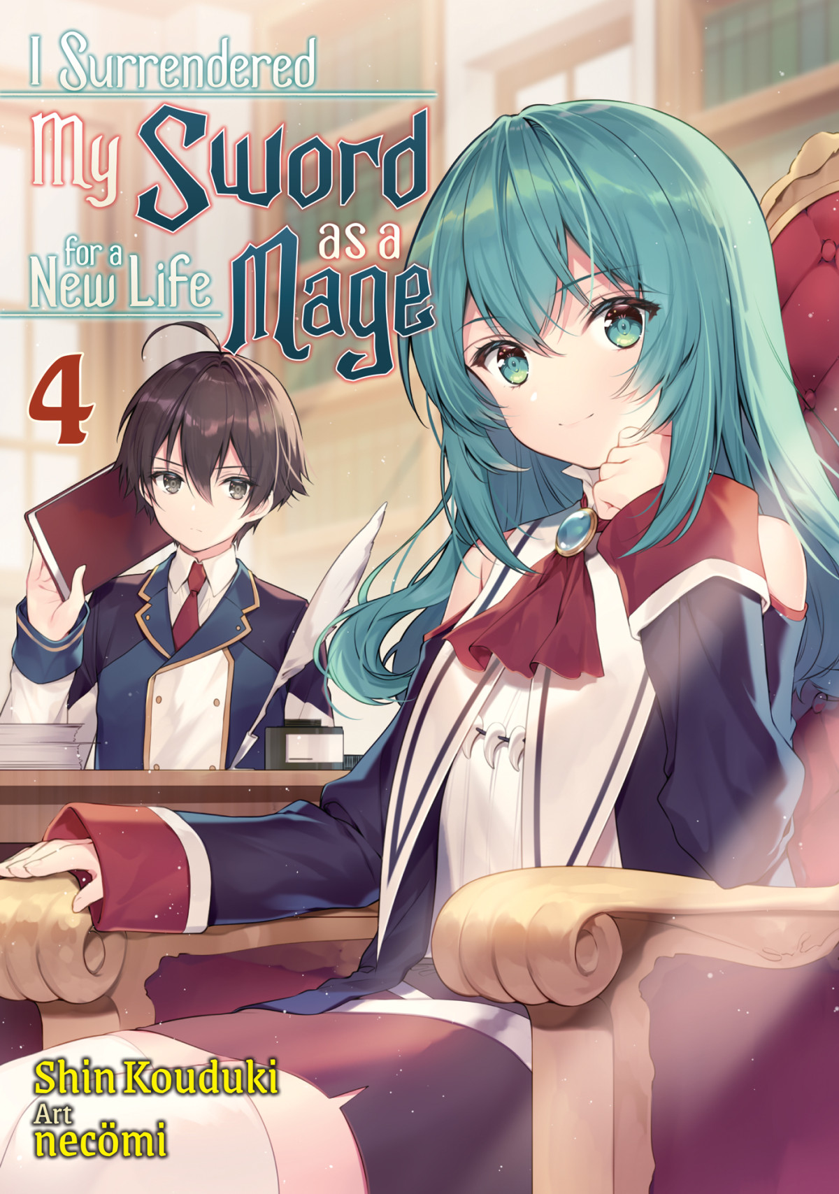 I Surrendered My Sword For A New Life As A Mage Volume 4 Shin Kouduki
