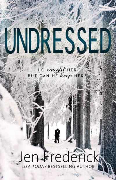 Undressed Jen Frederick