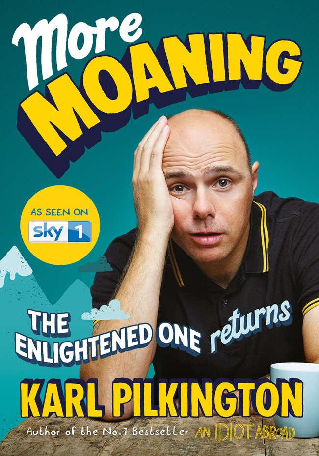 More Moaning The Enlightened One Returns Karl Pilkington