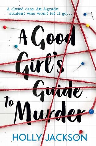 Holly Jackson A Good Girls Guide To Murder Holly Jackson