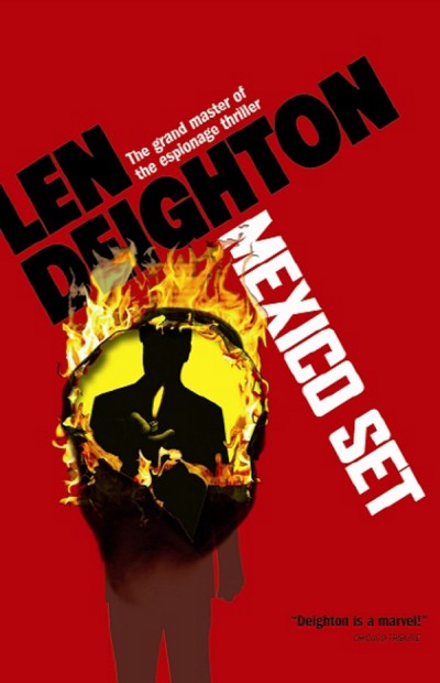 Mexico Set Len Deighton