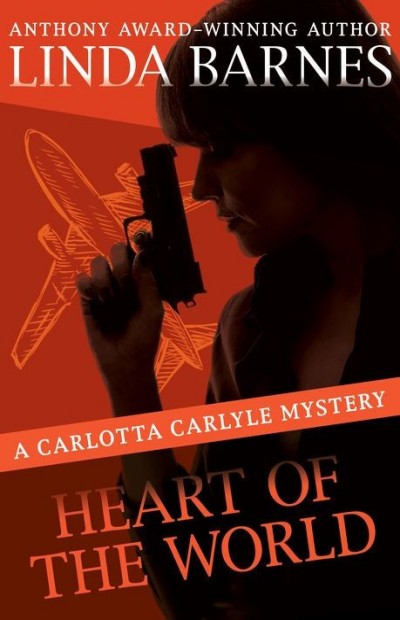 Heart Of The World Linda Barnes