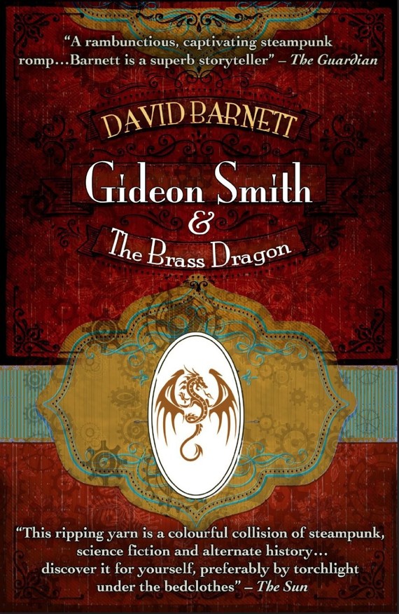Gideon Smith 02 Gideon Smith And The Brass Dragon David Barnett