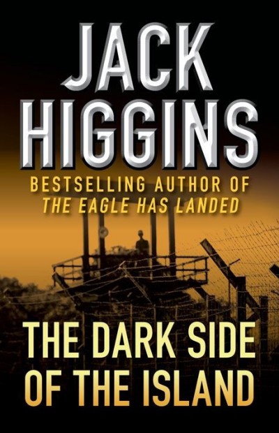 The Dark Side Of The Island Jack Higgins