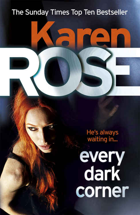 Every Dark Corner The Cincinnati Series Book 3 Karen Rose
