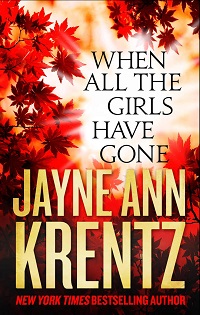 When All The Girls Have Gone Jayne Ann Krentz