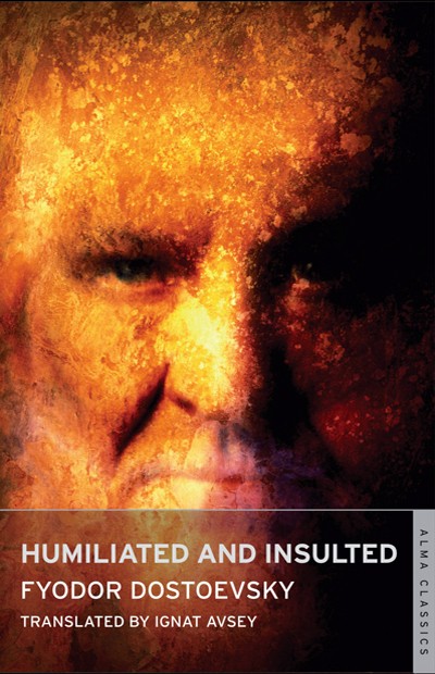 Humiliated And Insulted Fyodor Dostoevsky