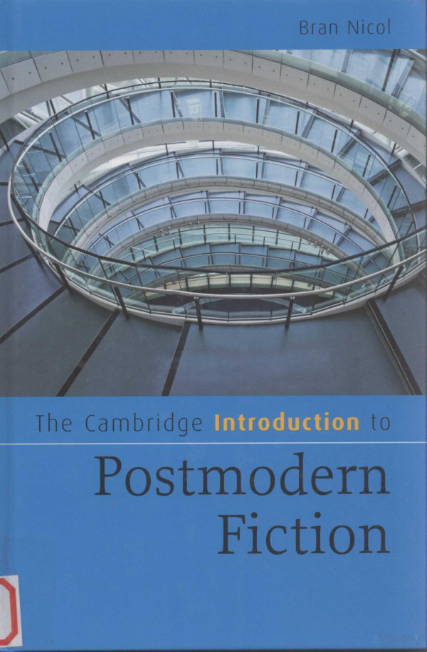 The Cambridge Introduction To Postmodern Fiction 2009th Edition Bran Nicol