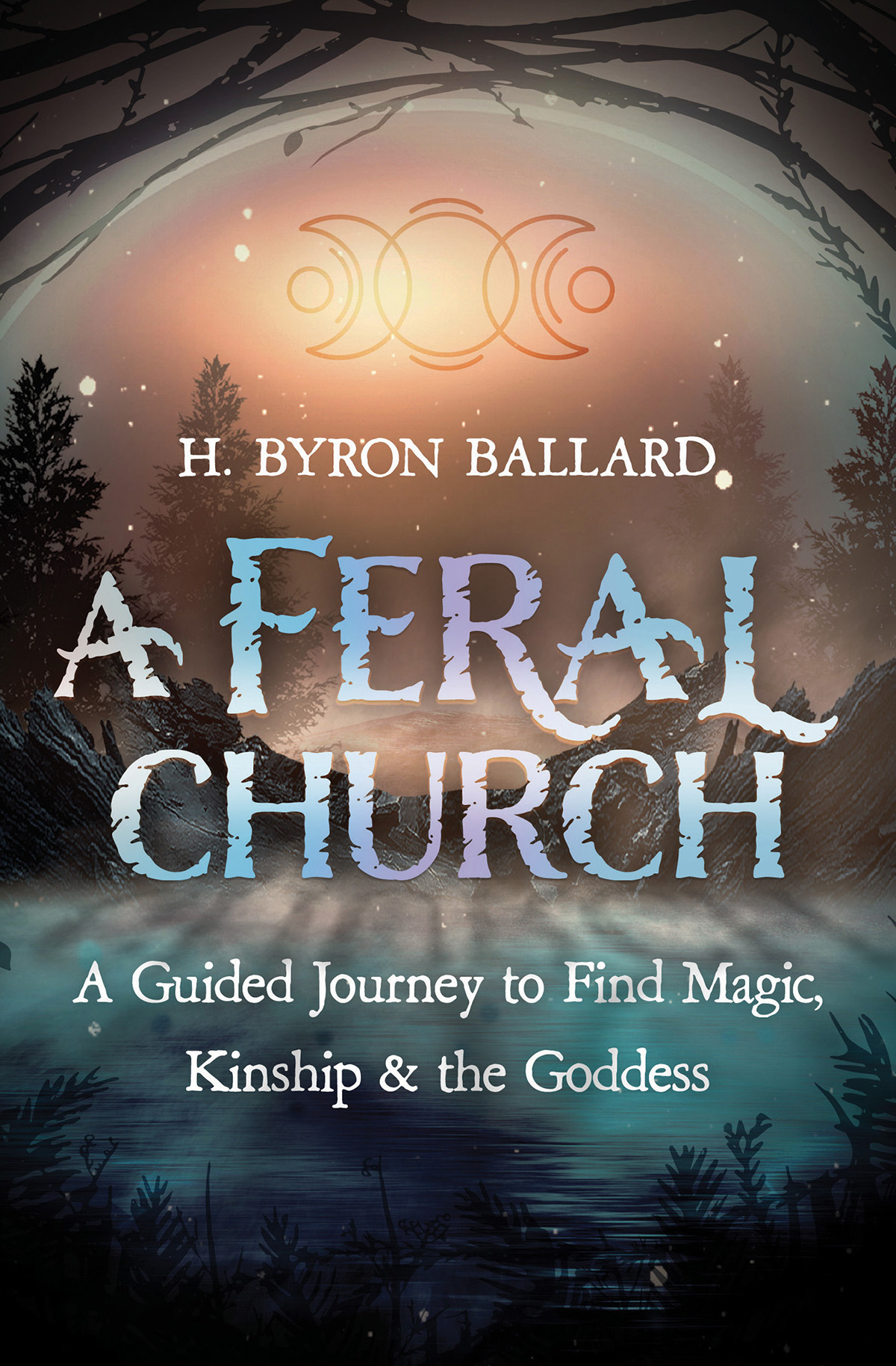 A Feral Church H Byron Ballard