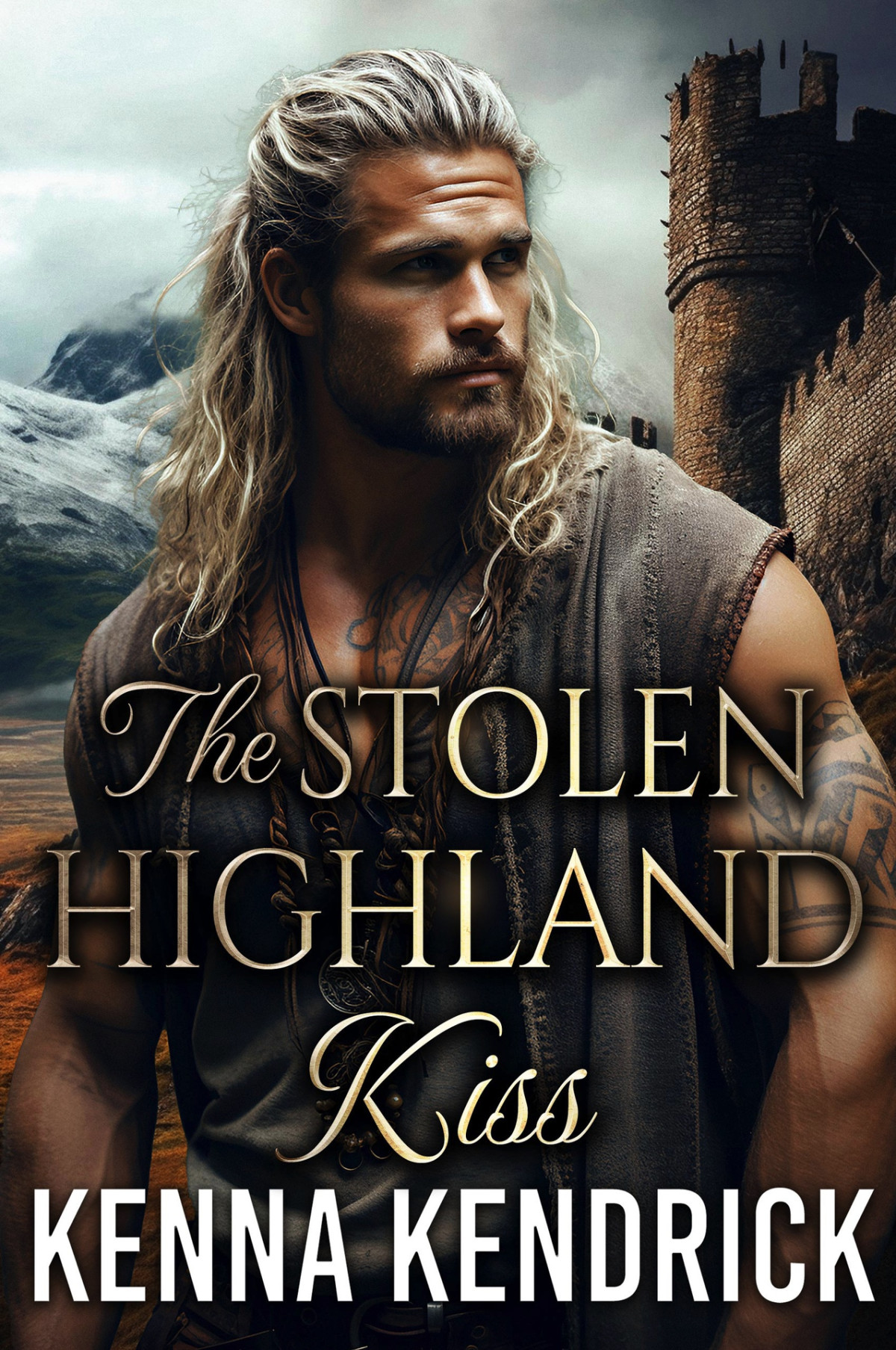 The Stolen Highland Kiss Hearts Aflame Love In The Macpherson Castle 5 1st Edition Kenna Kendrick