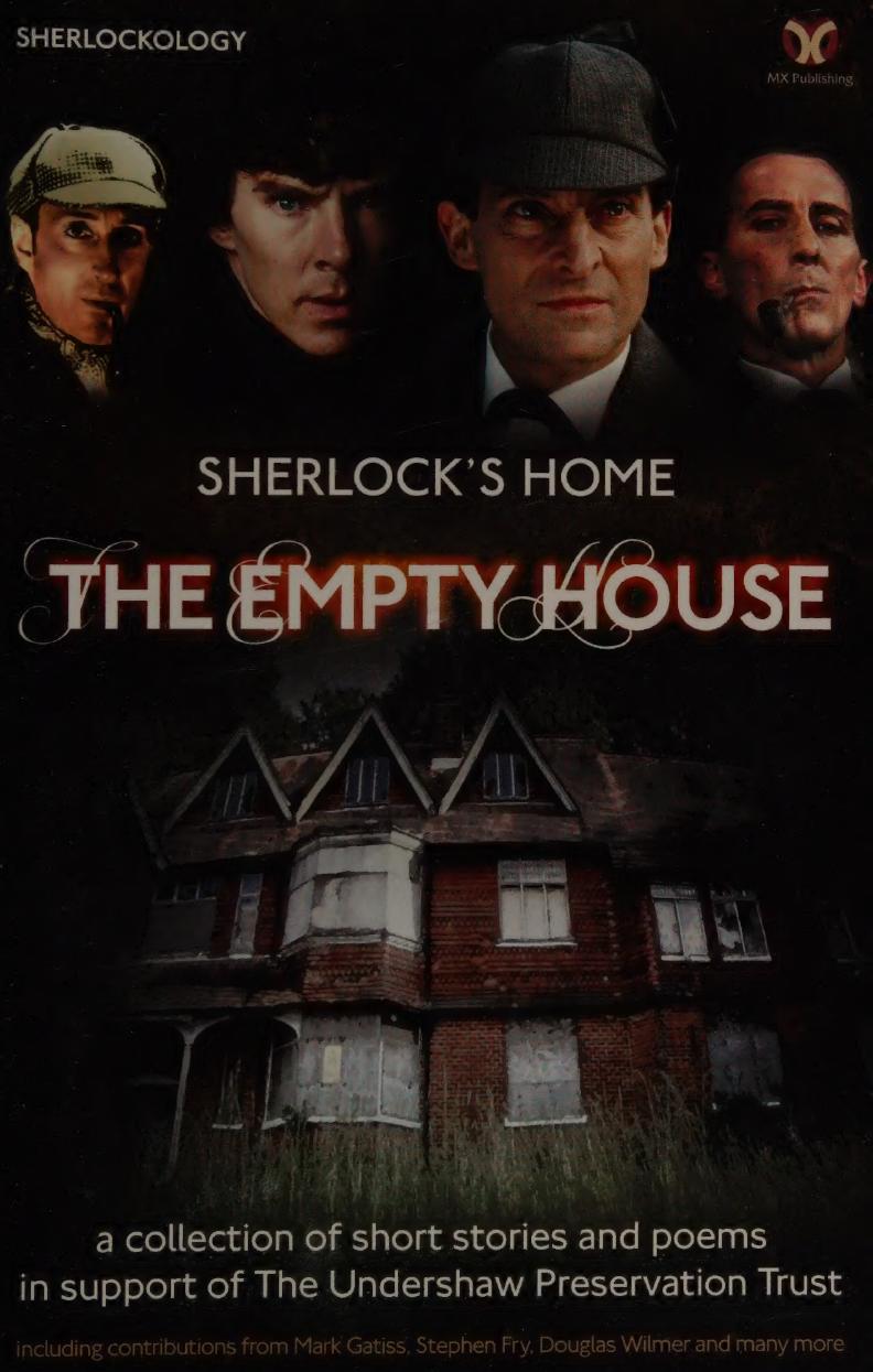Sherlocks Home The Empty House Undershaw Preservation Trust