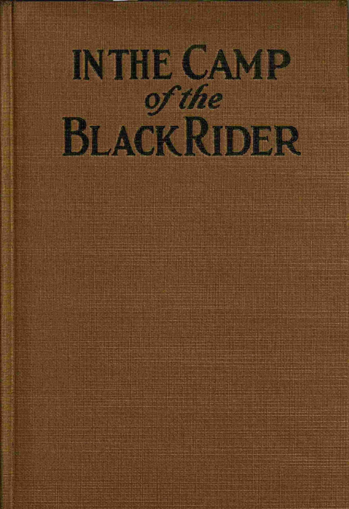 In The Camp Of The Black Rider Capwell Wyckoff