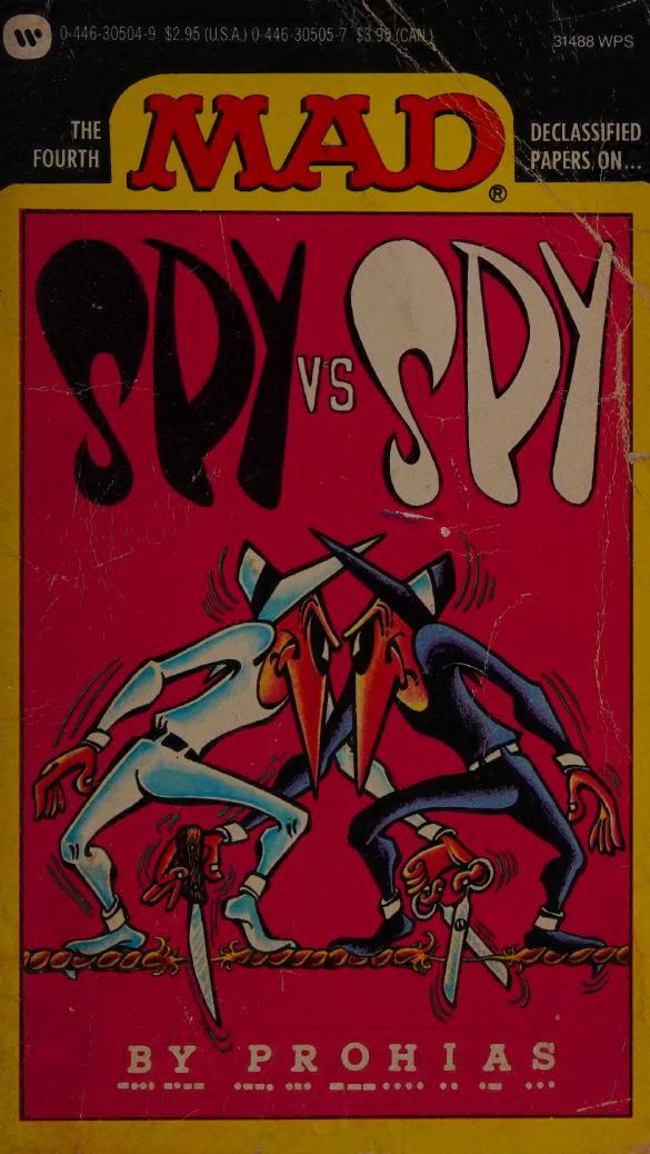 The Mad Declassified Papers On Spy And Spy Mad Magazine