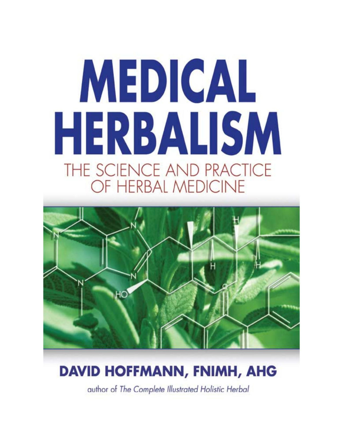 Medical Herbalism David Hoffmann Fnimh Ahg