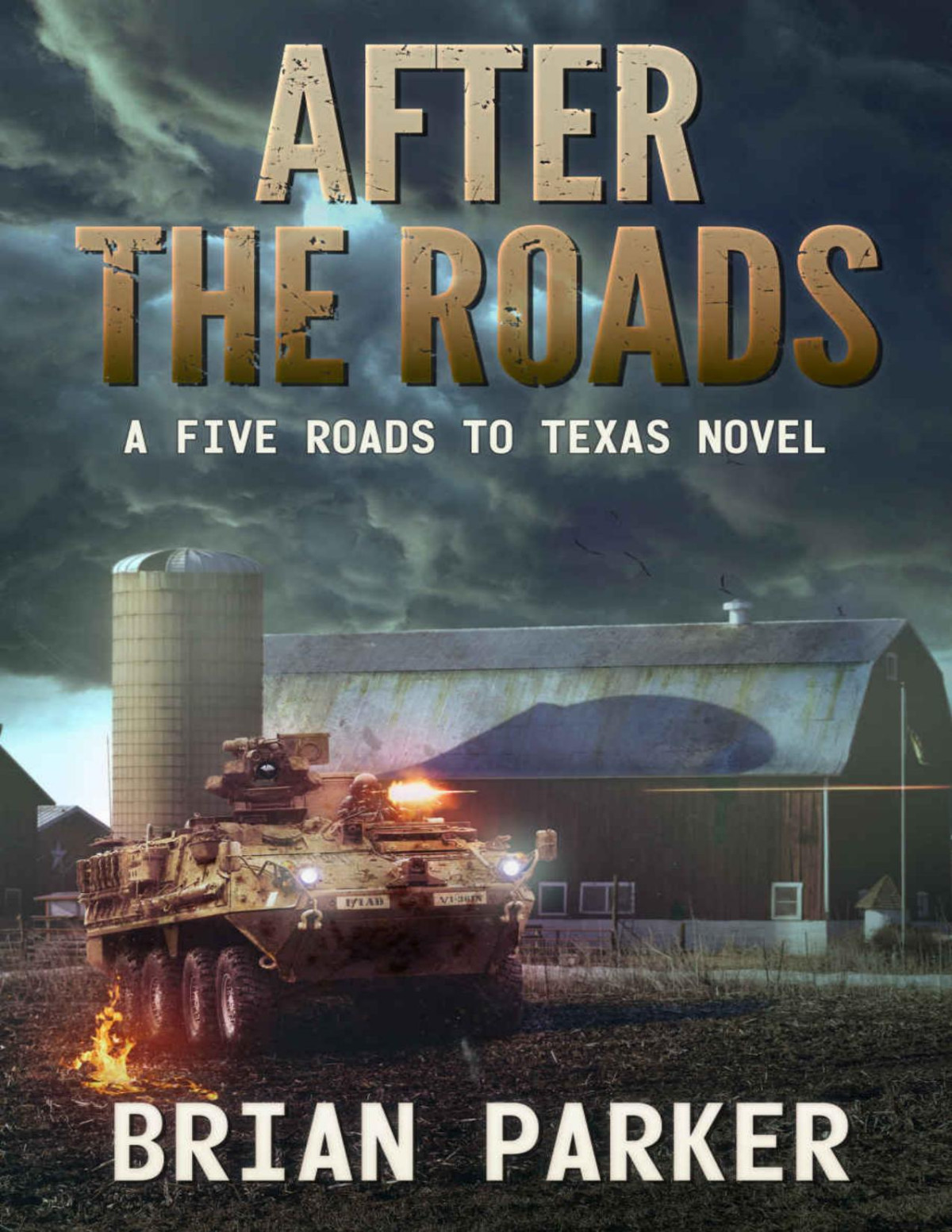 After The Roads Sidneys Way A Five Roads To Texas Novel Book 2 Brian Parker Phalanx Press