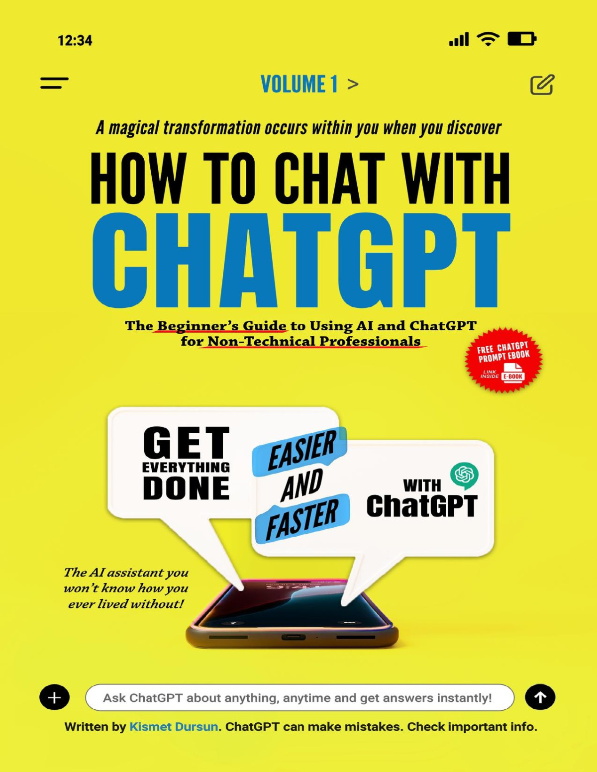 How To Chat With Chatgpt The Beginners Guide To Using Ai And Chatgpt For Nontechnical Professionals Dursun