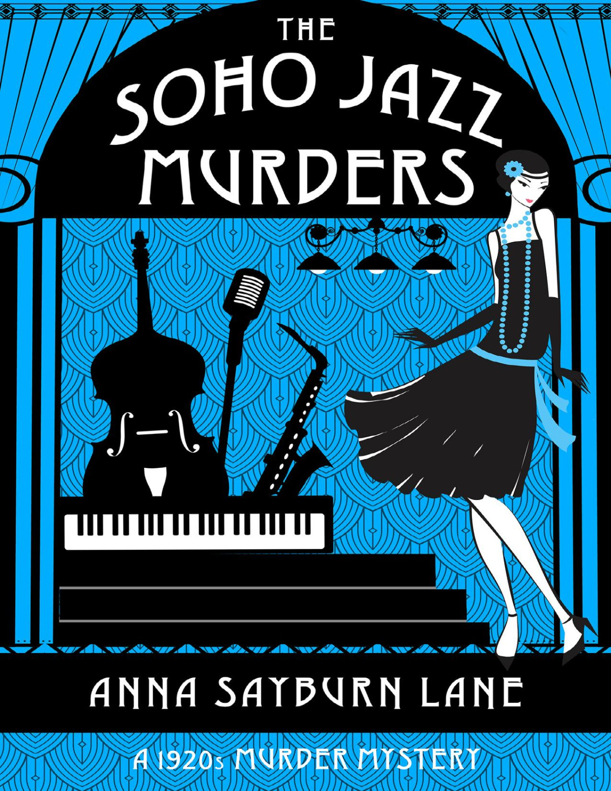 The Soho Jazz Murders 1920s Murder Mystery 2 Anna Sayburn Lane