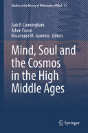 Mind Soul And The Cosmos In The High Middle Ages Jack P Cunningham