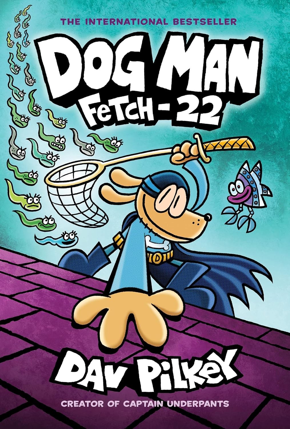 Dog Man 08 Fetch22 Dav Pilkey
