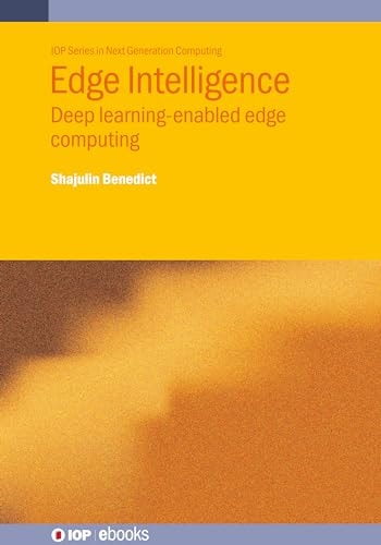Edge Intelligence Deep Learningenabled Edge Computing Shajulin Benedict