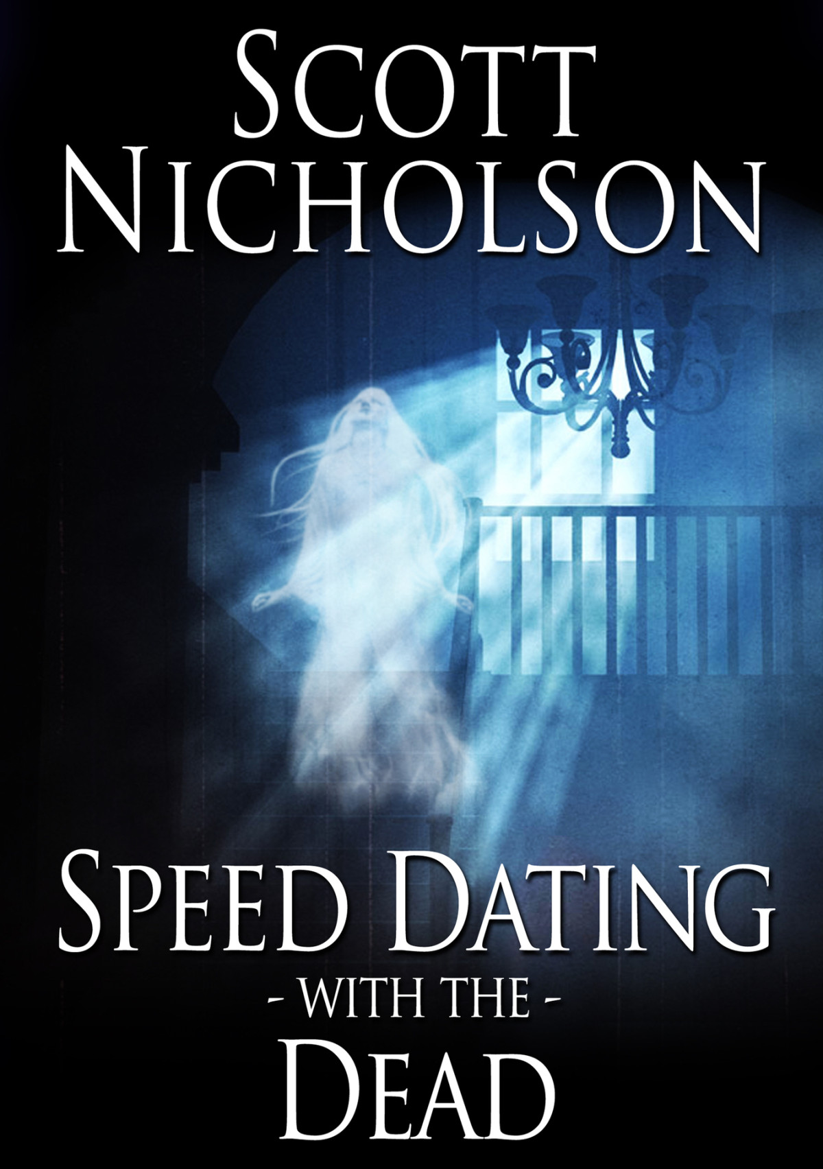 Speed Dating With The Dead Nicholson Scott