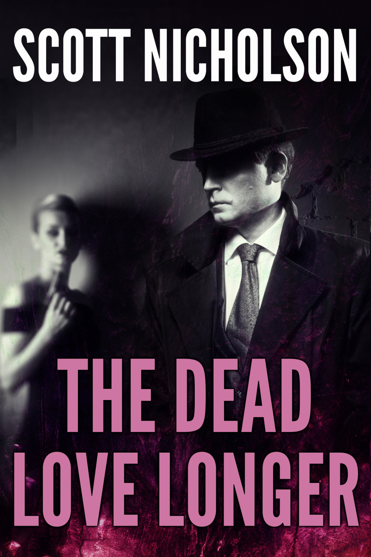 The Dead Love Longer Nicholson Scott