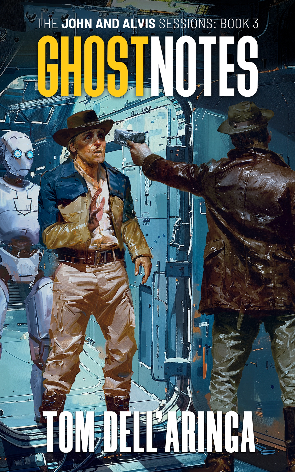 Ghost Notes The John And Alvis Sessions Book 3 Dellaringa