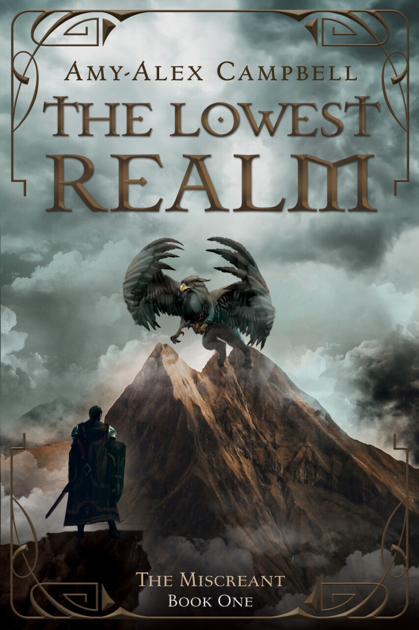 The Lowest Realm The Miscreant Book 1 Campbell Amyalex