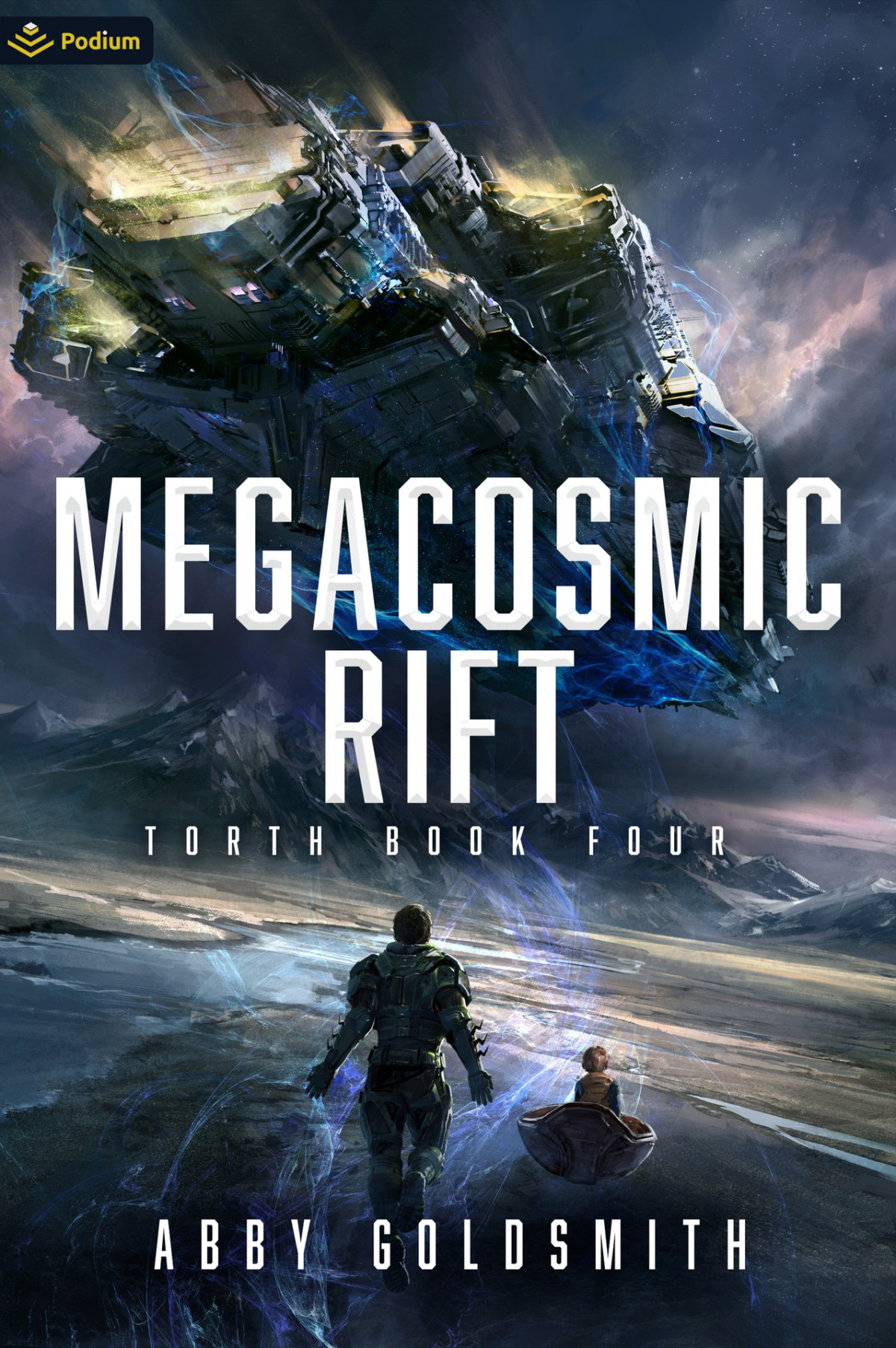 Megacosmic Rift A Dark Scifi Epic Fantasy Torth Book 4 Goldsmith
