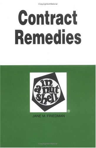 Contract Remedies In A Nutshell 1st Edition Jane Friedman