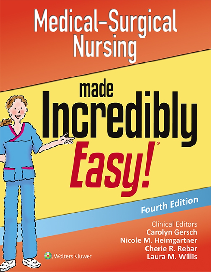 Medicalsurgical Nursing Made Incredibly Easy 4th Edition 4th Lippincott Williams Wilkins
