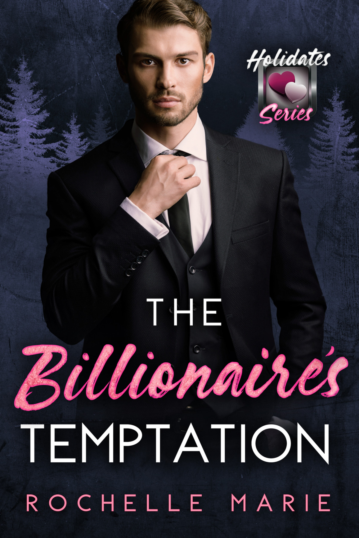 The Billionaires Temptation The Holidates Series Book 37 Marie