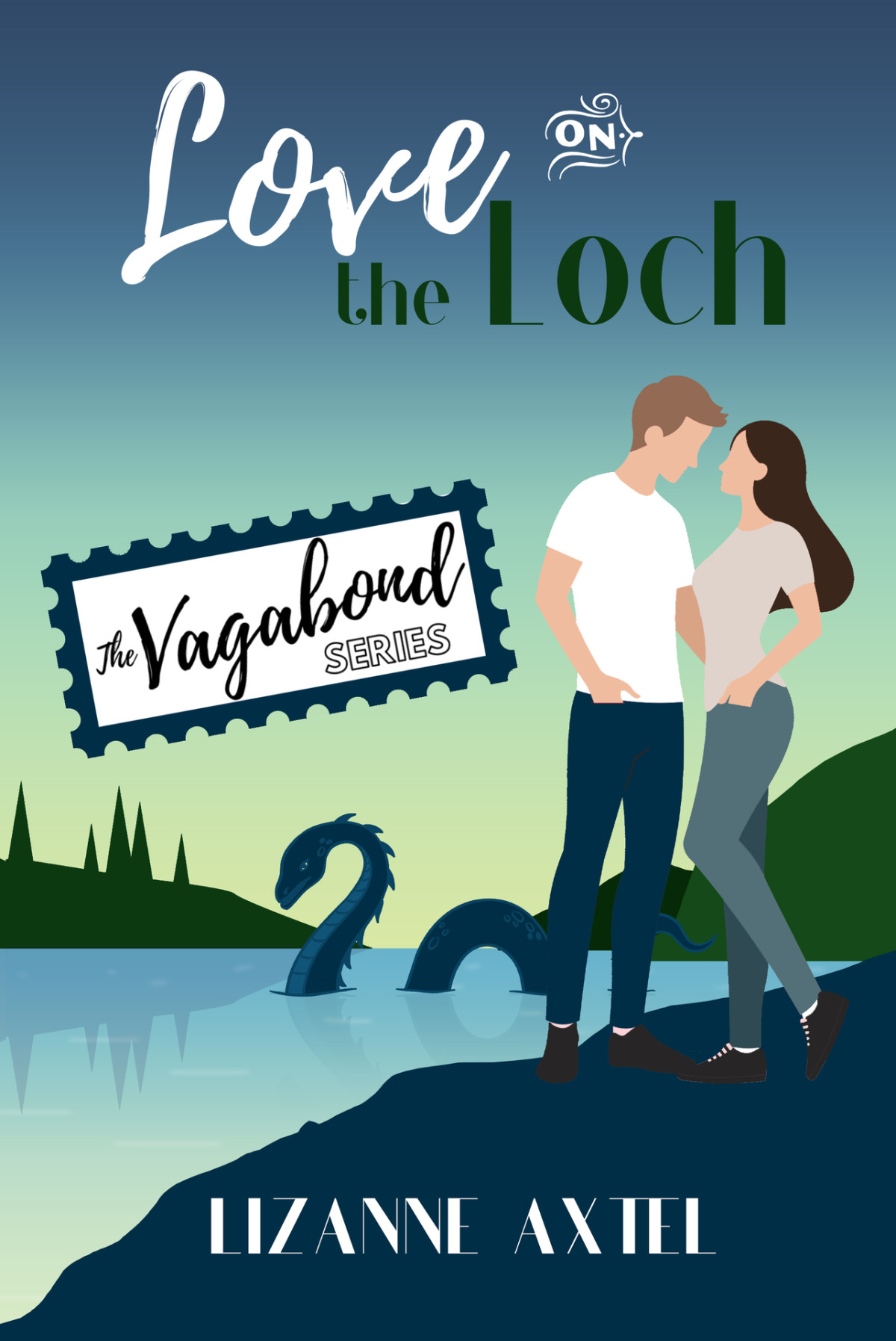 Love On The Loch The Vagabond Series Axtel Lizanne