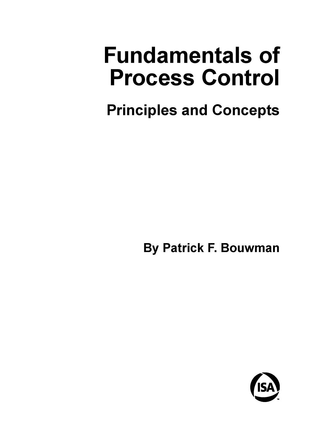 Fundamentals Of Process Control Principles And Concepts 2021 Bouwman P