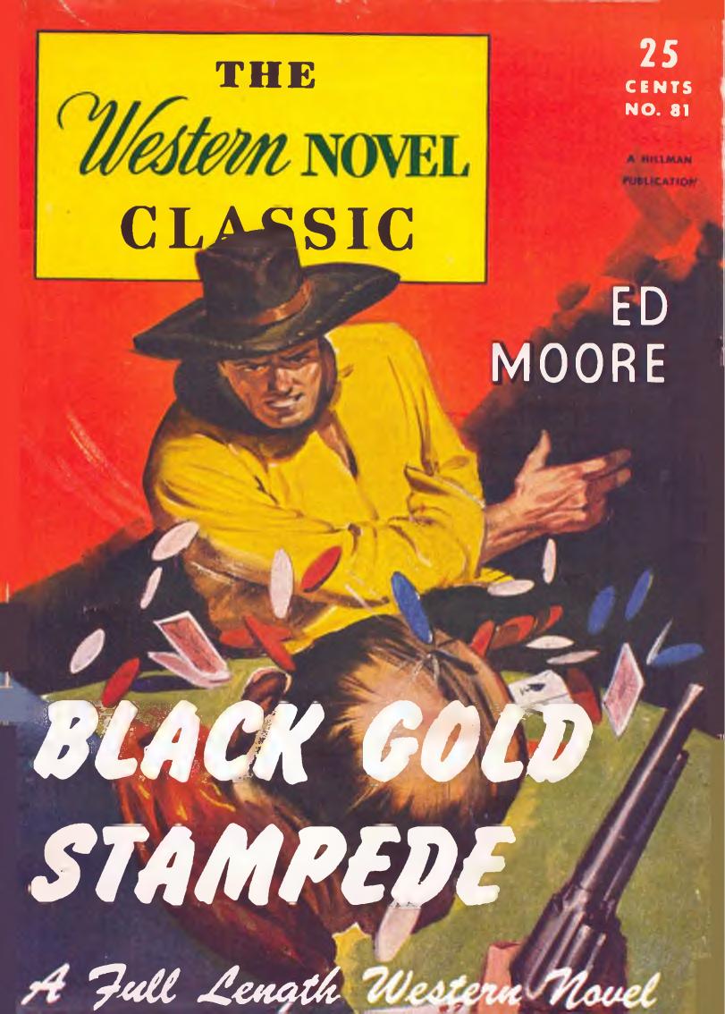 Black Gold Stampede Western Novel Classic 81 Ed Moore