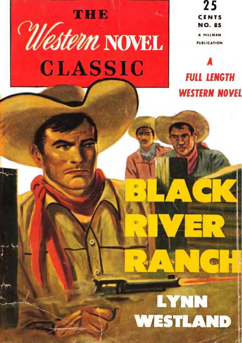 Black River Ranch Western Novel Classic 85 Lynn Westland