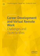 Career Development And Virtual Remote Work Claretha Niu Hughes Yuanlu Greer
