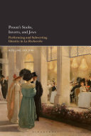 Prousts Snobs Inverts And Jews Performing And Subverting Identity In La Recherche Adeline Soldin