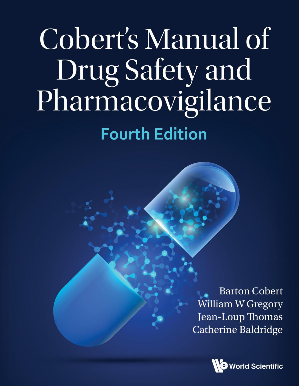 Coberts Manual Of Drug Safety And Pharmacovigilance Fourth Edition Barton Cobert